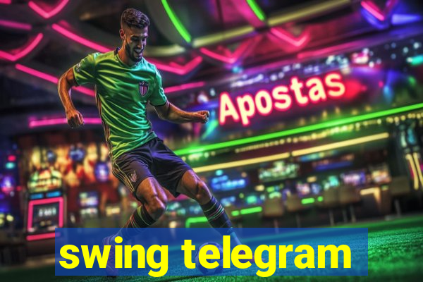 swing telegram